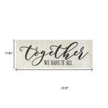 Together We Have It All Oversized Wall Art