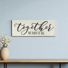 Together We Have It All Oversized Wall Art