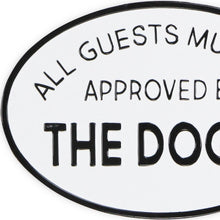 19" Black and White All Guests Approved By The Dog Metal Hanging Text Wall Decor