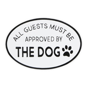 19" Black and White All Guests Approved By The Dog Metal Hanging Text Wall Decor