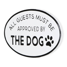 19" Black and White All Guests Approved By The Dog Metal Hanging Text Wall Decor
