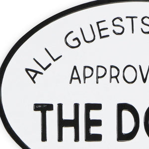 19" Black and White All Guests Approved By The Dog Metal Hanging Text Wall Decor
