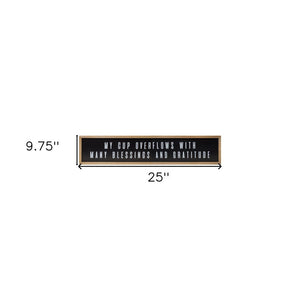 10" X 25" Natural Black And White Sentiment Plaque Wood Wall Decor