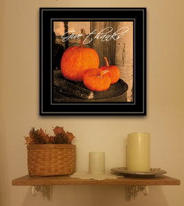 Give Thanks Pumpkins Black Framed Print Wall Art - Buy JJ's Stuff