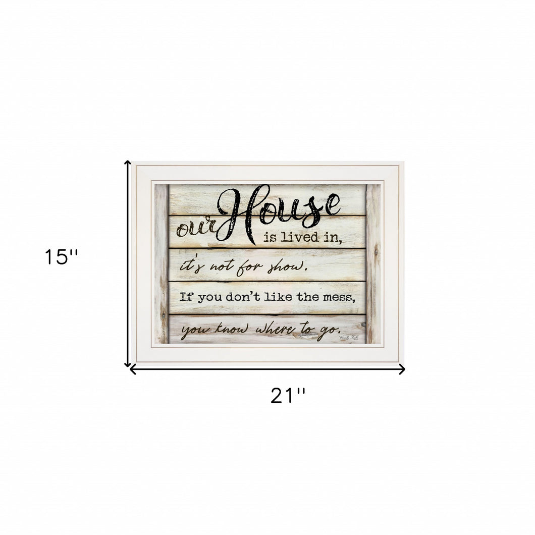 Our House Is Lived In 2 White Framed Print Wall Art - Buy JJ's Stuff