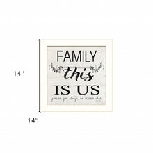 Family This Is Us Forever White Framed Print Wall Art - Buy JJ's Stuff