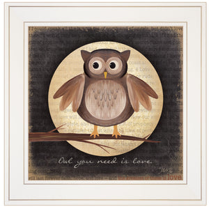 Owl You Need Is Love 1 White Framed Print Wall Art - Buy JJ's Stuff
