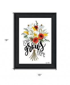 Love Grows Here 4 Black Framed Print Wall Art - Buy JJ's Stuff