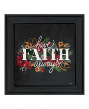 Have Faith 3 Black Framed Print Wall Art - Buy JJ's Stuff