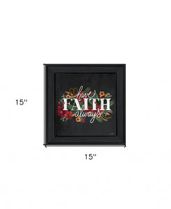 Have Faith 3 Black Framed Print Wall Art - Buy JJ's Stuff