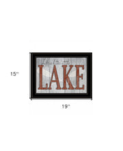 Life Is Better At The Lake 2 Black Framed Print Wall Art - Buy JJ's Stuff