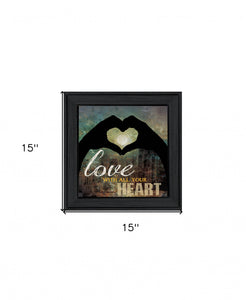 Love With All Your Heart 4 Black Framed Print Wall Art - Buy JJ's Stuff